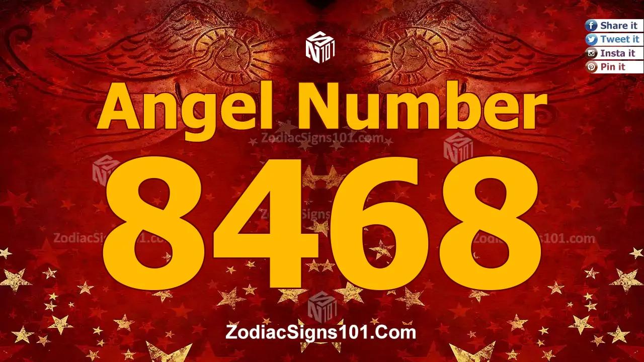 8468 Angel Number Spiritual Meaning And Significance