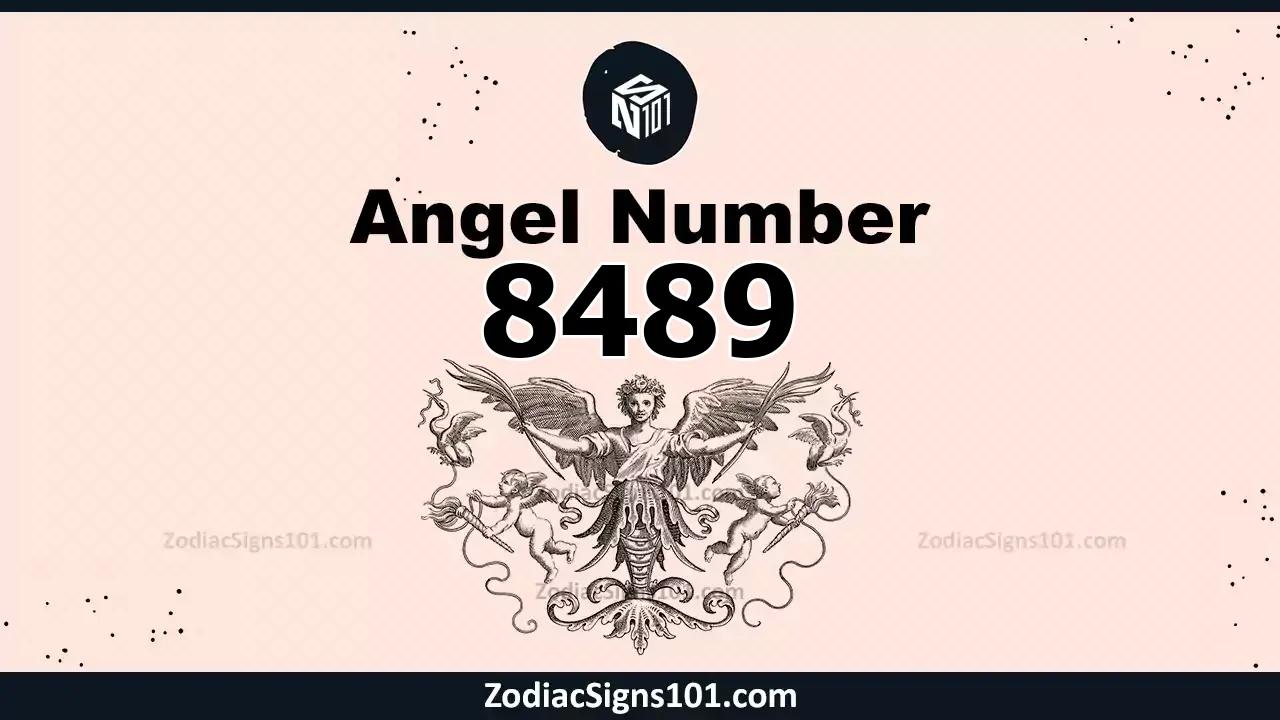 8489 Angel Number Spiritual Meaning And Significance