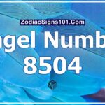 8504 Angel Number Spiritual Meaning And Significance