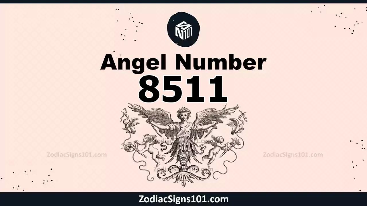 8511 Angel Number Spiritual Meaning And Significance