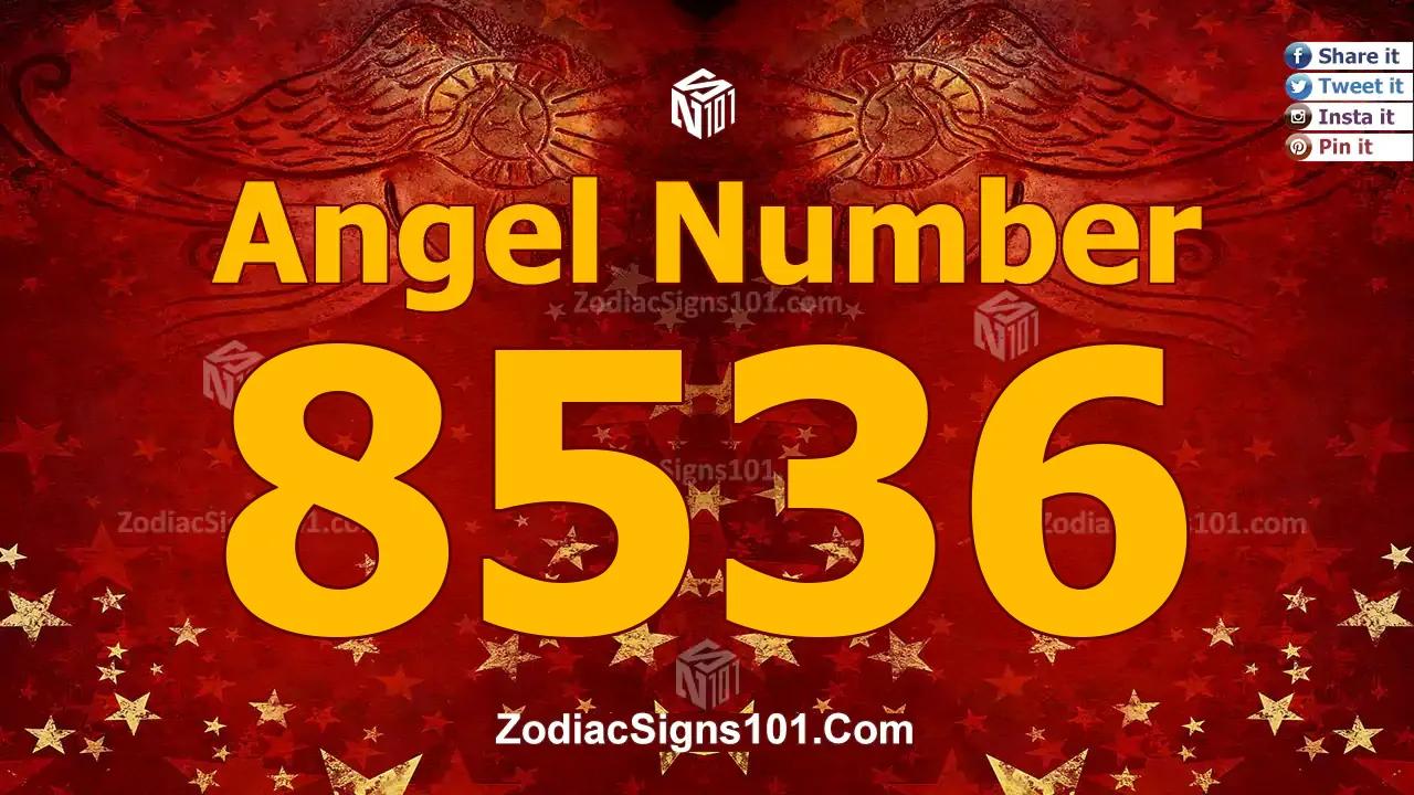 8536 Angel Number Spiritual Meaning And Significance