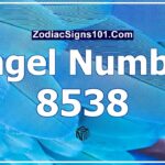 8538 Angel Number Spiritual Meaning And Significance