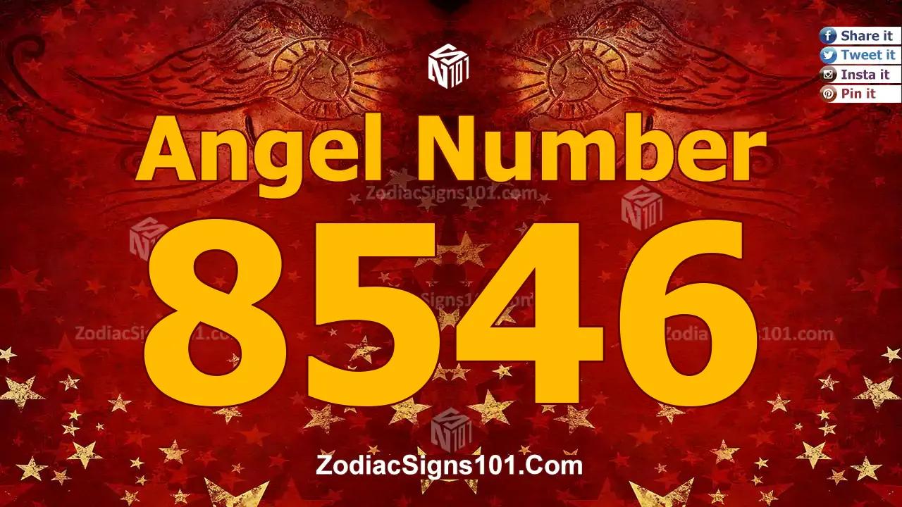 8546 Angel Number Spiritual Meaning And Significance