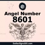 8601 Angel Number Spiritual Meaning And Significance