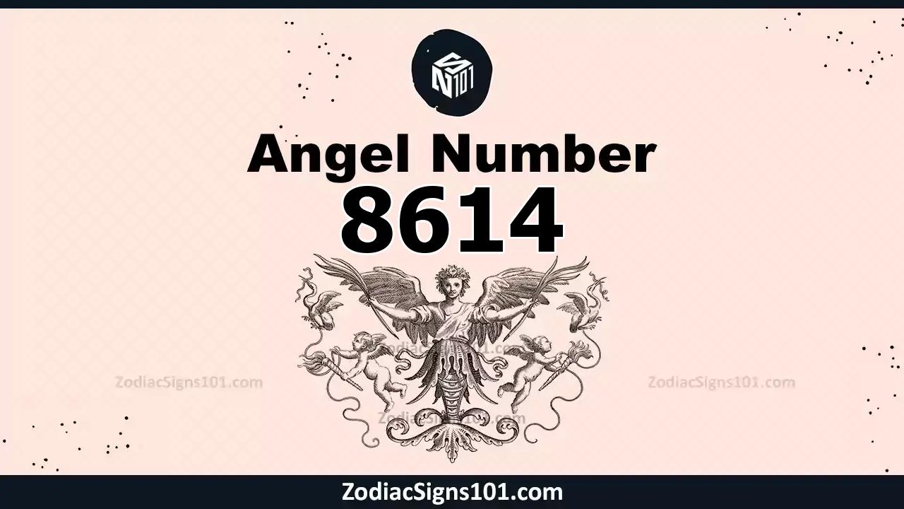 8614 Angel Number Spiritual Meaning And Significance