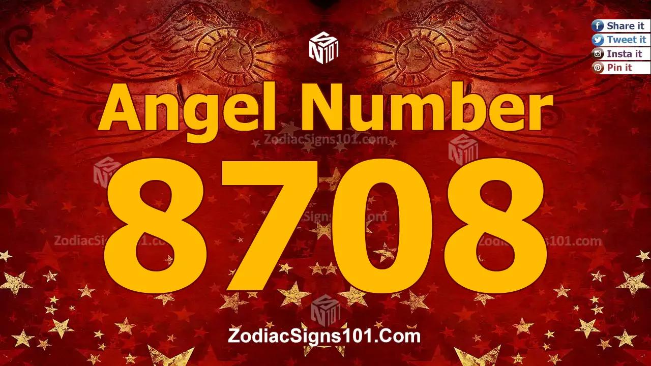 8708 Angel Number Spiritual Meaning And Significance