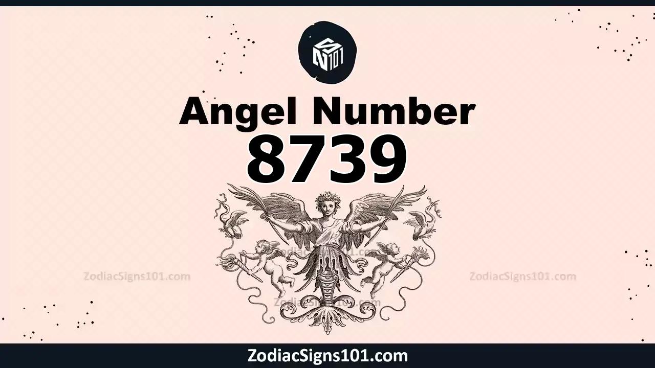 8739 Angel Number Spiritual Meaning And Significance