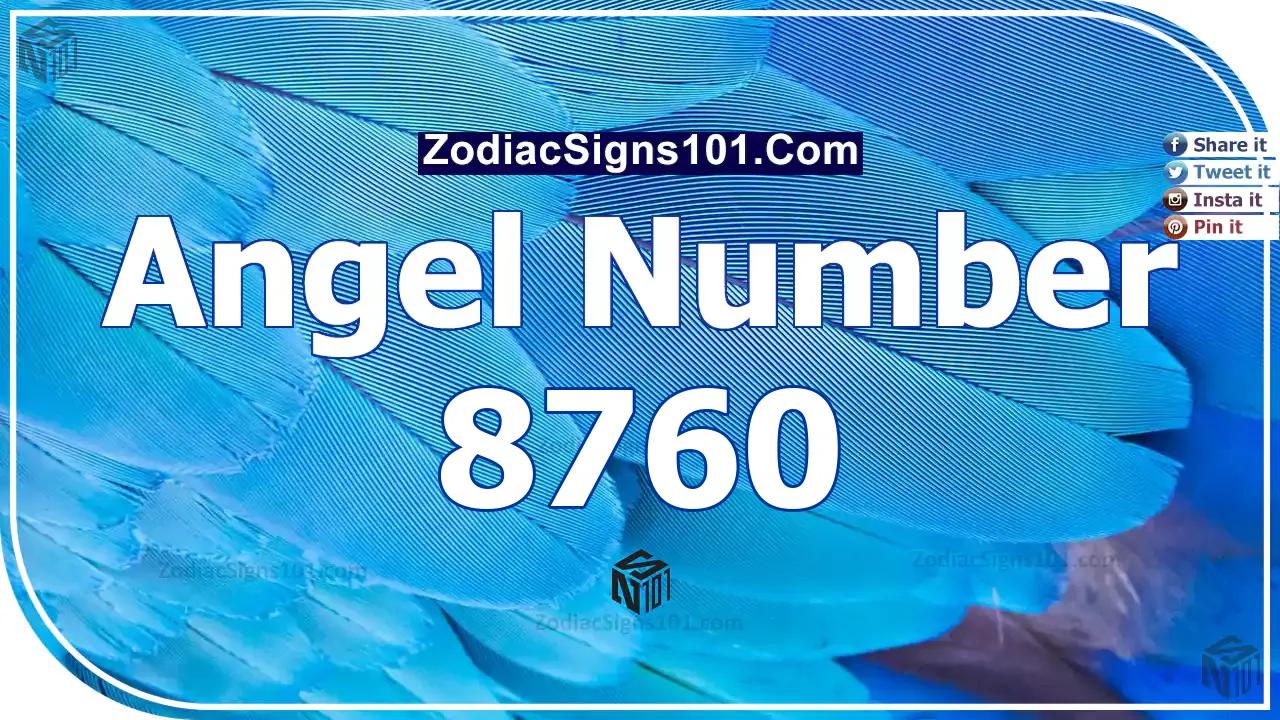 8760 Angel Number Spiritual Meaning And Significance
