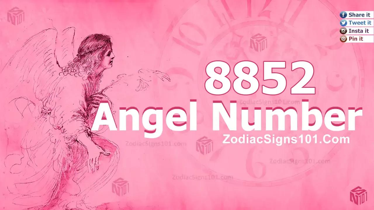 8852 Angel Number Spiritual Meaning And Significance