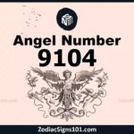 9104 Angel Number Spiritual Meaning And Significance