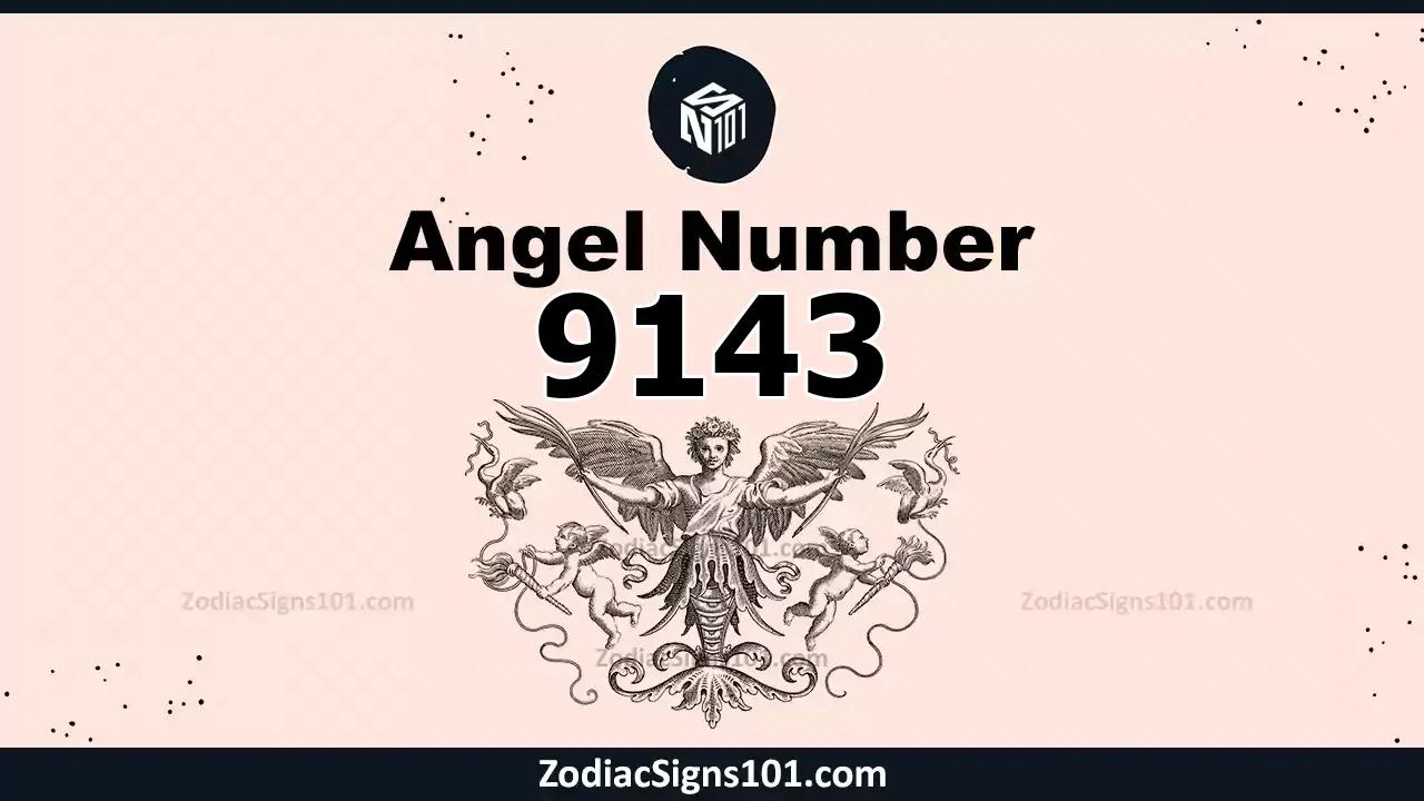 9143 Angel Number Spiritual Meaning And Significance