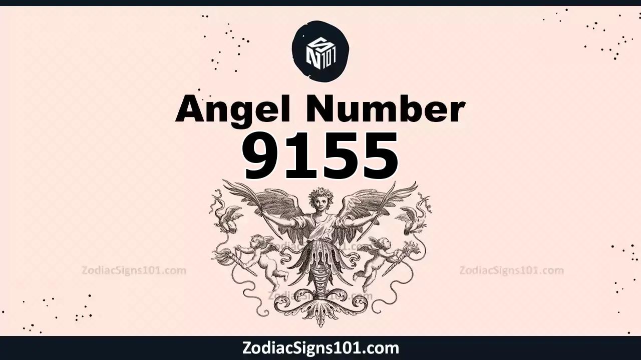 9155 Angel Number Spiritual Meaning And Significance