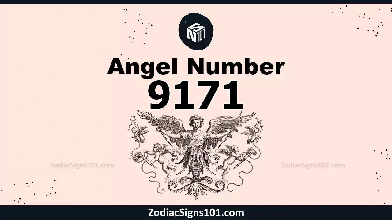 9171 Angel Number Spiritual Meaning And Significance