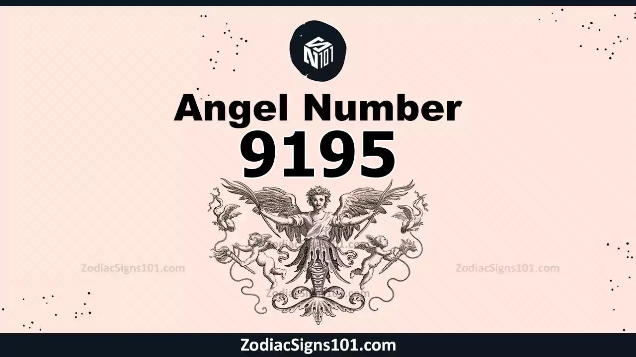 9195 Angel Number Spiritual Meaning And Significance