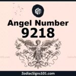 9218 Angel Number Spiritual Meaning And Significance