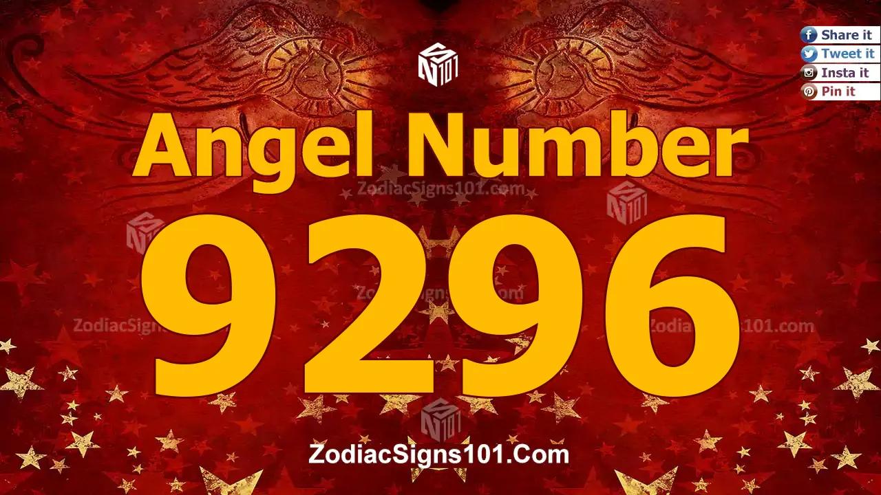 9296 Angel Number Spiritual Meaning And Significance