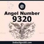 9320 Angel Number Spiritual Meaning And Significance