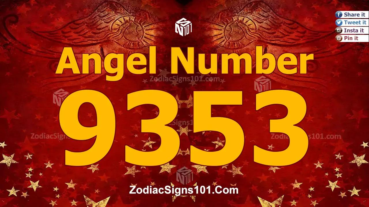 9353 Angel Number Spiritual Meaning And Significance