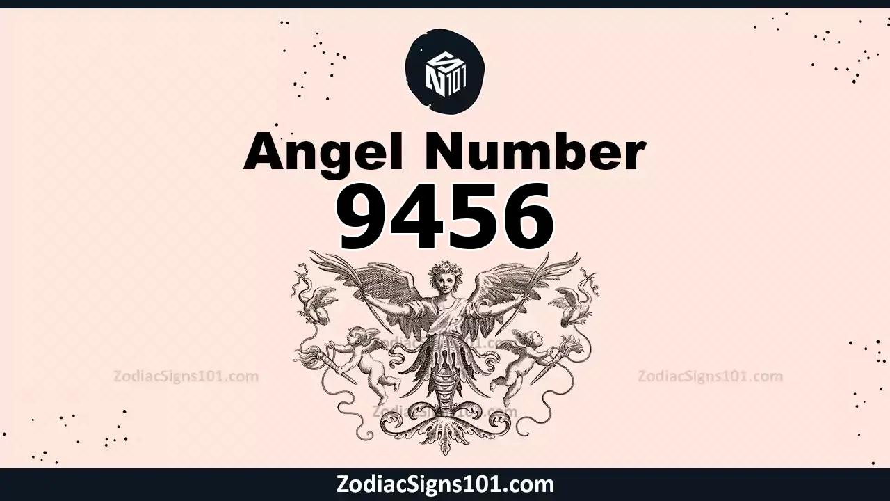 9456 Angel Number Spiritual Meaning And Significance