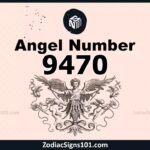 9470 Angel Number Spiritual Meaning And Significance
