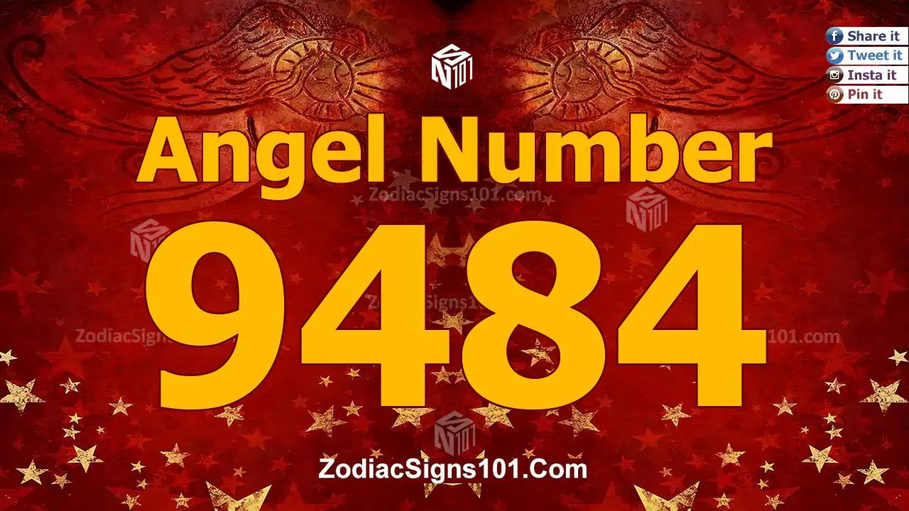 9484 Angel Number Spiritual Meaning And Significance