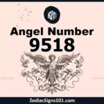 9518 Angel Number Spiritual Meaning And Significance