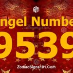 9539 Angel Number Spiritual Meaning And Significance