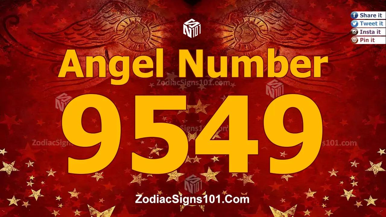9549 Angel Number Spiritual Meaning And Significance