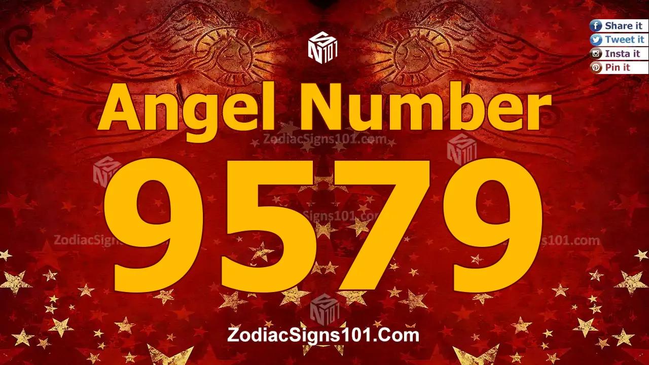 9579 Angel Number Spiritual Meaning And Significance