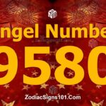 9580 Angel Number Spiritual Meaning And Significance