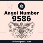 9586 Angel Number Spiritual Meaning And Significance