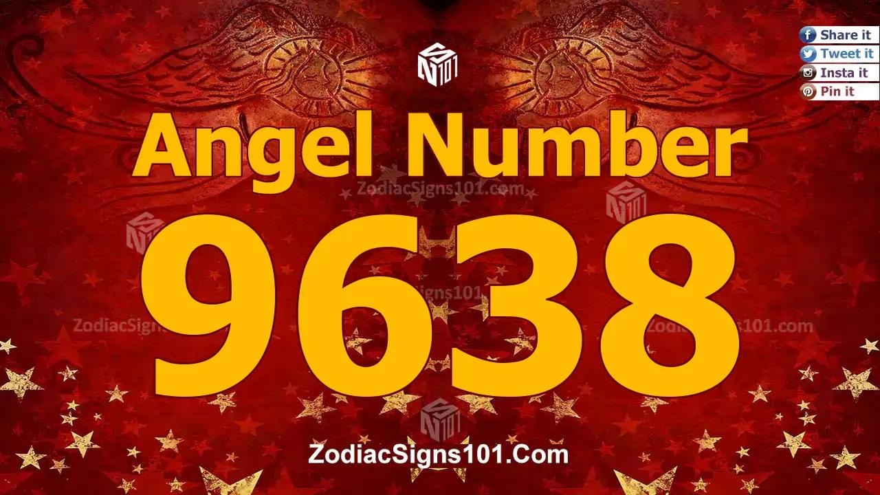 9638 Angel Number Spiritual Meaning And Significance