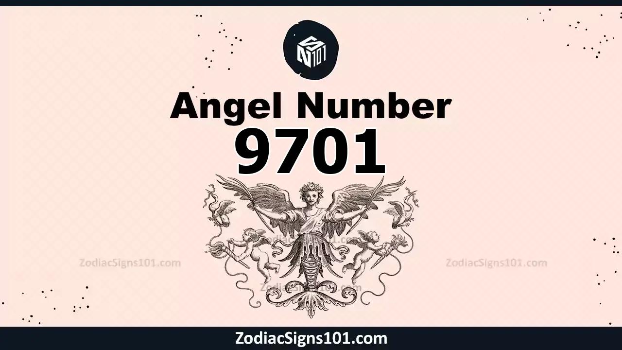 9701 Angel Number Spiritual Meaning And Significance