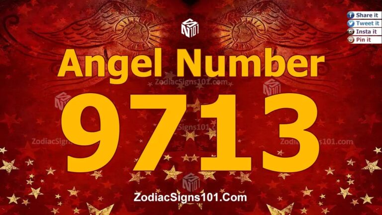 9713 Angel Number Spiritual Meaning And Significance