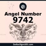 9742 Angel Number Spiritual Meaning And Significance