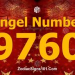 9760 Angel Number Spiritual Meaning And Significance