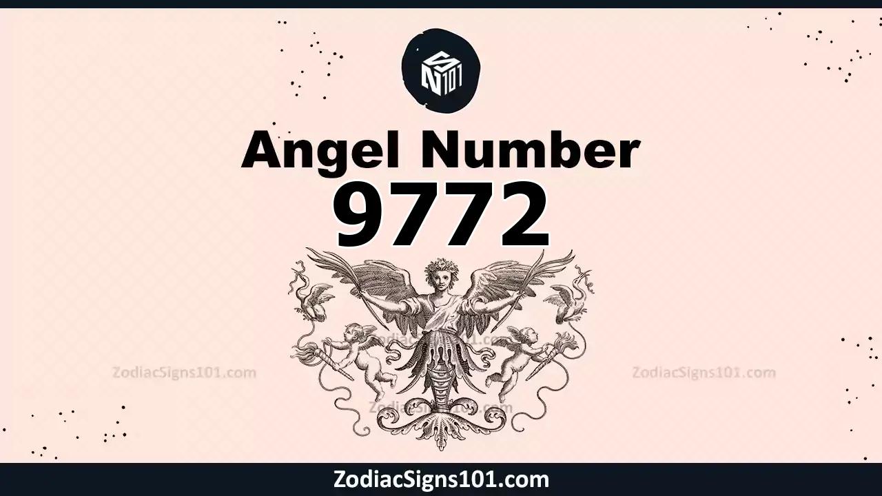 9772 Angel Number Spiritual Meaning And Significance