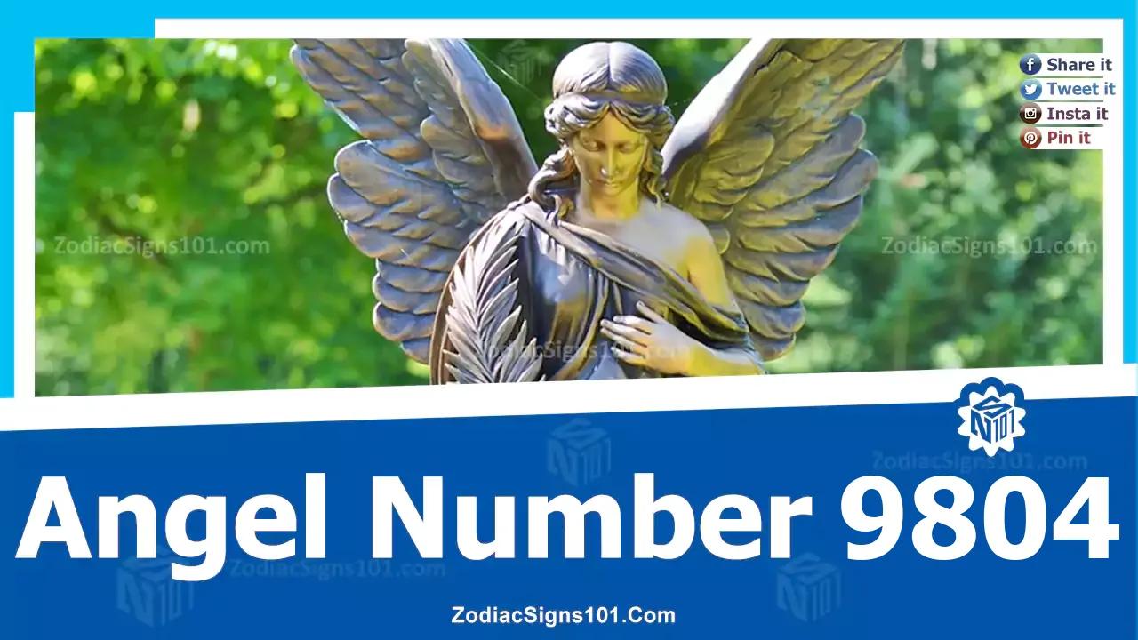 9804 Angel Number Spiritual Meaning And Significance