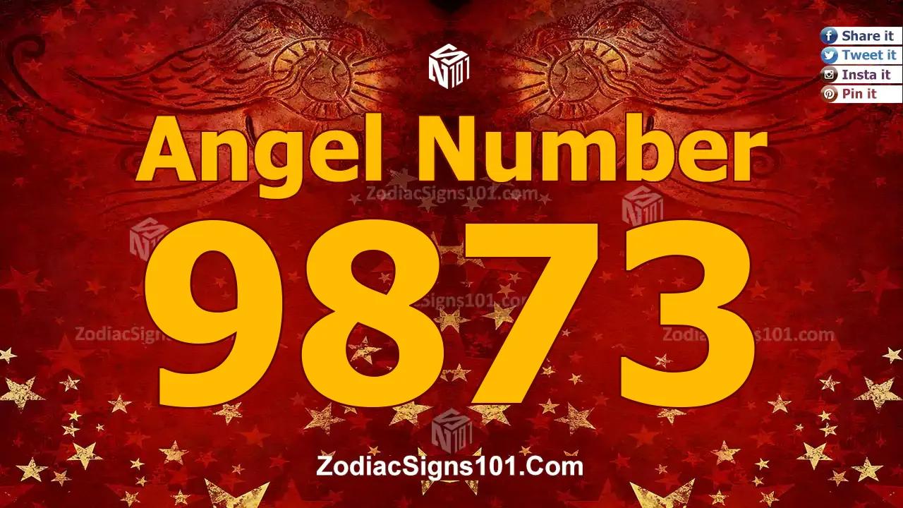 9873 Angel Number Spiritual Meaning And Significance