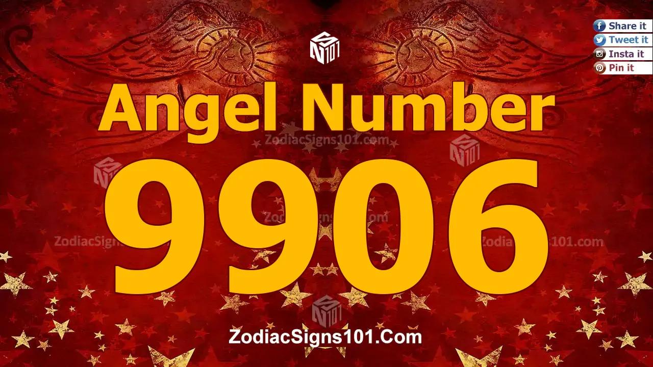 9906 Angel Number Spiritual Meaning And Significance