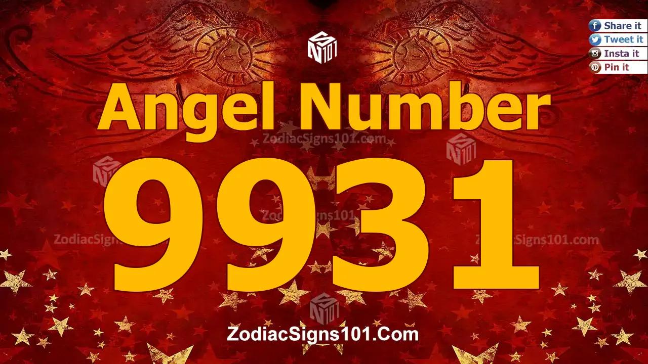 9931 Angel Number Spiritual Meaning And Significance