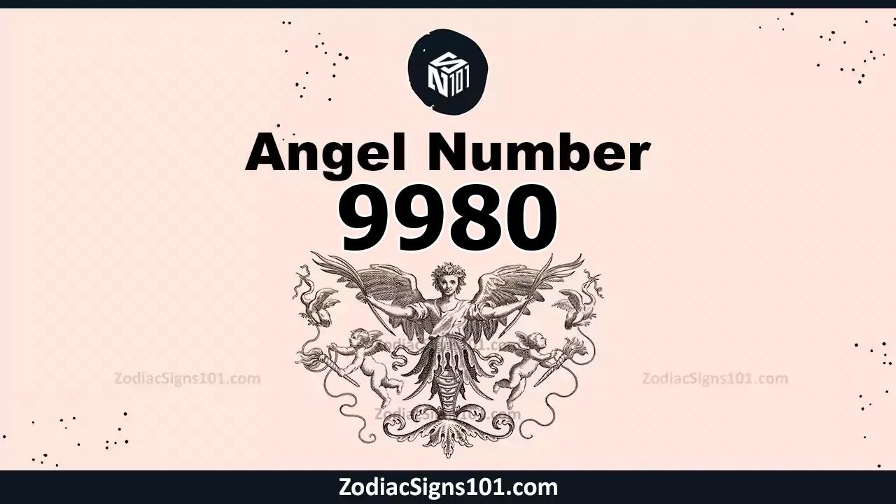 9980 Angel Number Spiritual Meaning And Significance